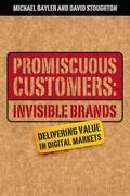Bayler / Stoughton |  Promiscuous Customers: Invisible Brands | Buch |  Sack Fachmedien
