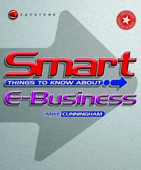 Cunningham |  Smart Things to Know About E-Business | Buch |  Sack Fachmedien