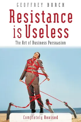 Burch |  Resistance Is Useless | Buch |  Sack Fachmedien