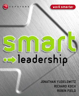 Yudelowitz / Koch / Field |  Smart Leadership | Buch |  Sack Fachmedien
