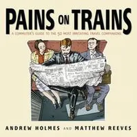 Holmes / Reeves |  Pains on Trains | eBook | Sack Fachmedien