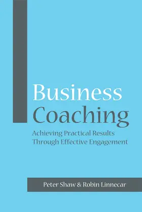 Shaw / Linnecar |  Business Coaching | Buch |  Sack Fachmedien