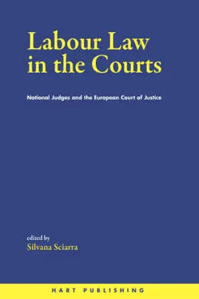 Sciarra |  Labour Law in the Courts | Buch |  Sack Fachmedien