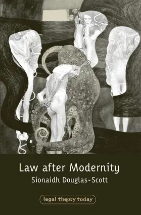 Douglas-Scott |  Law after Modernity | Buch |  Sack Fachmedien