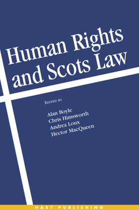 Loux / Finnie / Himsworth |  Human Rights and Scots Law | Buch |  Sack Fachmedien