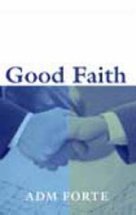 Forte | Good Faith in Contract an Property Law | Buch | 978-1-84113-047-7 | sack.de