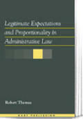 Thomas |  Legitimate Expectations and Proportionality in Administrative Law | Buch |  Sack Fachmedien