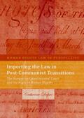 Dupré |  Importing the Law in Post-Communist Transitions | Buch |  Sack Fachmedien