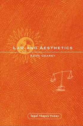 Gearey | Law and Aesthetics | Buch | 978-1-84113-243-3 | sack.de