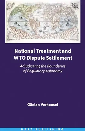 Verhoosel |  National Treatment and Wto Dispute Settlement | Buch |  Sack Fachmedien