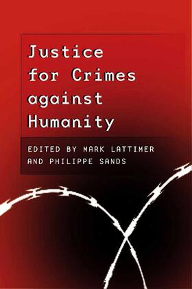 Lattimer / Sands |  Justice for Crimes Against Humanity | Buch |  Sack Fachmedien