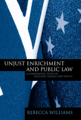 Williams |  Unjust Enrichment and Public Law | Buch |  Sack Fachmedien