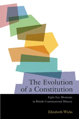 Wicks |  The Evolution of a Constitution | Buch |  Sack Fachmedien