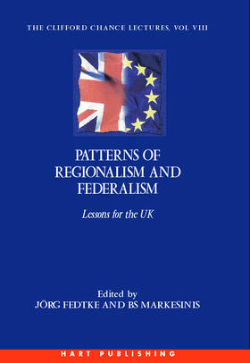 Fedtke / Markesinis |  Patterns of Regionalism and Federalism | Buch |  Sack Fachmedien