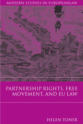 Toner | Partnership Rights, Free Movement, and EU Law | Buch | 978-1-84113-477-2 | sack.de