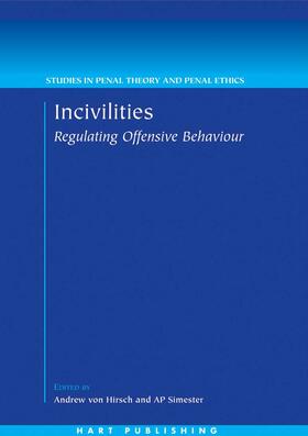 Simester / Hirsch |  Incivilities | Buch |  Sack Fachmedien