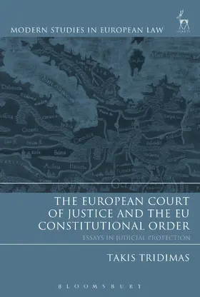 Tridimas |  The European Court of Justice and the EU Constitutional Order | Buch |  Sack Fachmedien