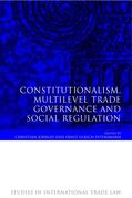 Joerges / Petersmann |  Constitutionalism, Multilevel Trade Governance and Social Regulation | Buch |  Sack Fachmedien