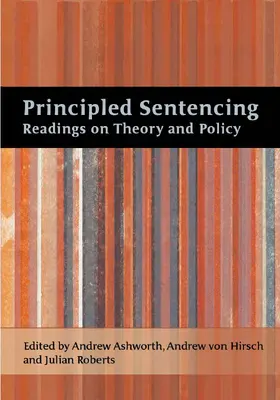 Ashworth / Roberts / von Hirsch |  Principled Sentencing | Buch |  Sack Fachmedien
