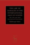 Saidov |  The Law of Damages in the International Sale of Goods | Buch |  Sack Fachmedien