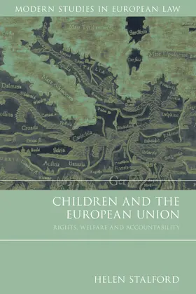 Stalford |  Children and the European Union | Buch |  Sack Fachmedien