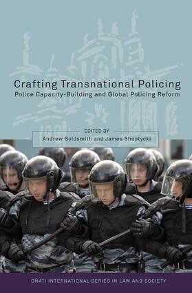 Goldsmith / Sheptycki | Crafting Transnational Policing | Buch | 978-1-84113-775-9 | sack.de