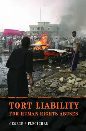 Fletcher |  Tort Liability for Human Rights Abuses | Buch |  Sack Fachmedien