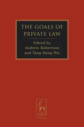 Robertson / Tang |  The Goals of Private Law | Buch |  Sack Fachmedien