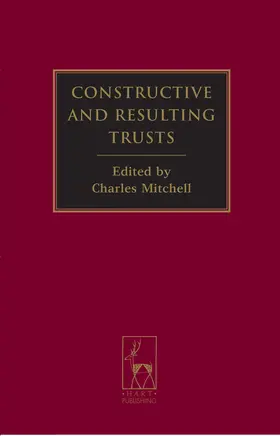 Mitchell |  Constructive and Resulting Trusts | Buch |  Sack Fachmedien