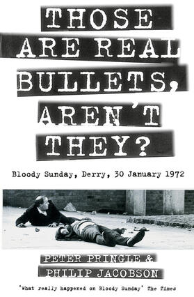 Pringle / Jacobson | Those Are Real Bullets, Aren't They? | Buch | 978-1-84115-316-2 | www.sack.de