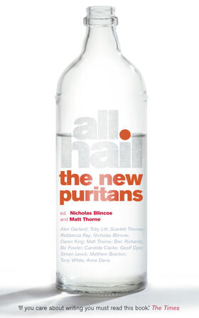 Blincoe / Thorne |  All Hail the New Puritans | Buch |  Sack Fachmedien