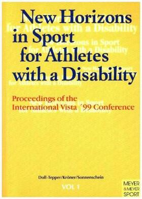 Doll-Tepper / Kröner / Sonnenschein |  New Horizons in Sport for Athletes with a Disability | Buch |  Sack Fachmedien