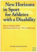 Doll-Tepper / Kröner / Sonnenschein |  New Horizons in Sport for Athletes with a Disability: Proceedings of the International Vista 99' Conference | Buch |  Sack Fachmedien