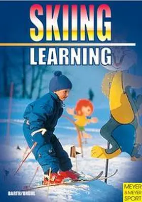 Barth / Bruhl |  Learning Skiing | Buch |  Sack Fachmedien