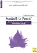 Sugden / Wallis |  Football for Peace: Teaching and Playing Sport for Conflict Resolution in the Middle East | Buch |  Sack Fachmedien