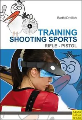 Barth / Dreilich |  Training Shooting Sports | Buch |  Sack Fachmedien