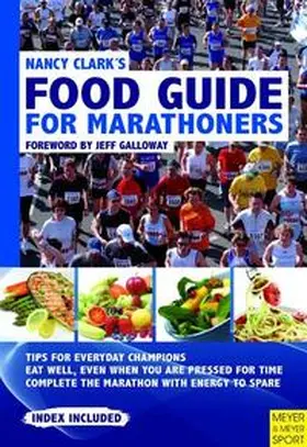 Clark |  Nancy Clark's Food Guide for Marathoners | Buch |  Sack Fachmedien
