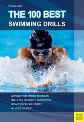 Lucero |  The 100 Best Swimming Drills | Buch |  Sack Fachmedien