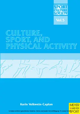 Volkwein-Caplan |  Culture, Sport and Physical Activity | eBook | Sack Fachmedien