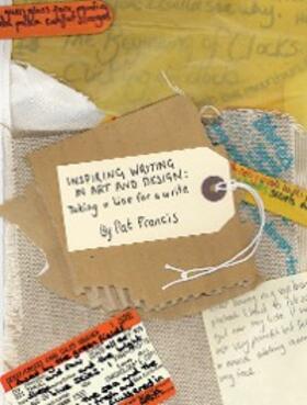 Francis |  Inspiring Writing in Art and Design | eBook | Sack Fachmedien