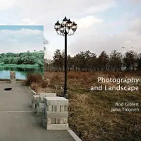 Giblett / Tolonen |  Photography and Landscape | eBook | Sack Fachmedien