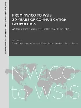 Frau-Meigs / Nicey / Palmer |  From NWICO to WSIS: 30 Years of Communication Geopolitics | eBook | Sack Fachmedien