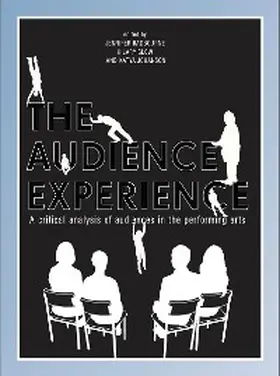Radbourne / Glow / Johanson |  The Audience Experience | eBook | Sack Fachmedien