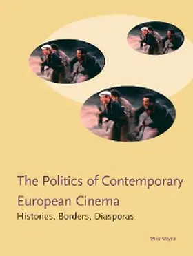 Wayne |  Politics of Contemporary European Cinema | eBook | Sack Fachmedien