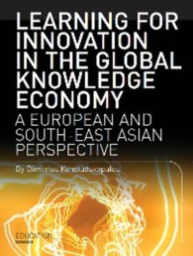 Konstadakopulos |  Learning for Innovation in the Global Knowledge Economy | eBook | Sack Fachmedien
