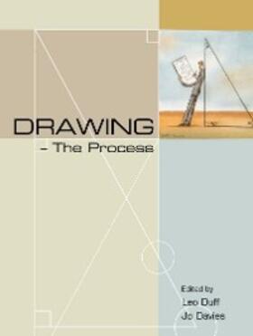 Davies / Duff |  Drawing -- The Process | eBook | Sack Fachmedien