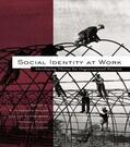 Haslam / van Knippenberg / Platow |  Social Identity at Work | Buch |  Sack Fachmedien