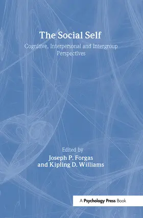 Forgas / Williams |  The Social Self | Buch |  Sack Fachmedien