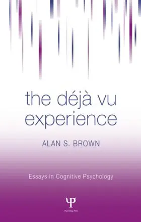 Brown |  The Deja Vu Experience | Buch |  Sack Fachmedien