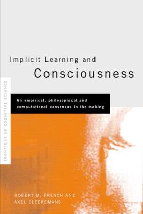 Cleeremans / French | Implicit Learning and Consciousness | Buch | sack.de